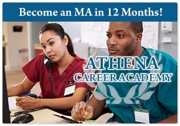 Become a Medical Assistant with Athena Career Academy!